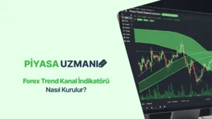 Forex Trend Kanal İndikatör Nasıl Kurulur?